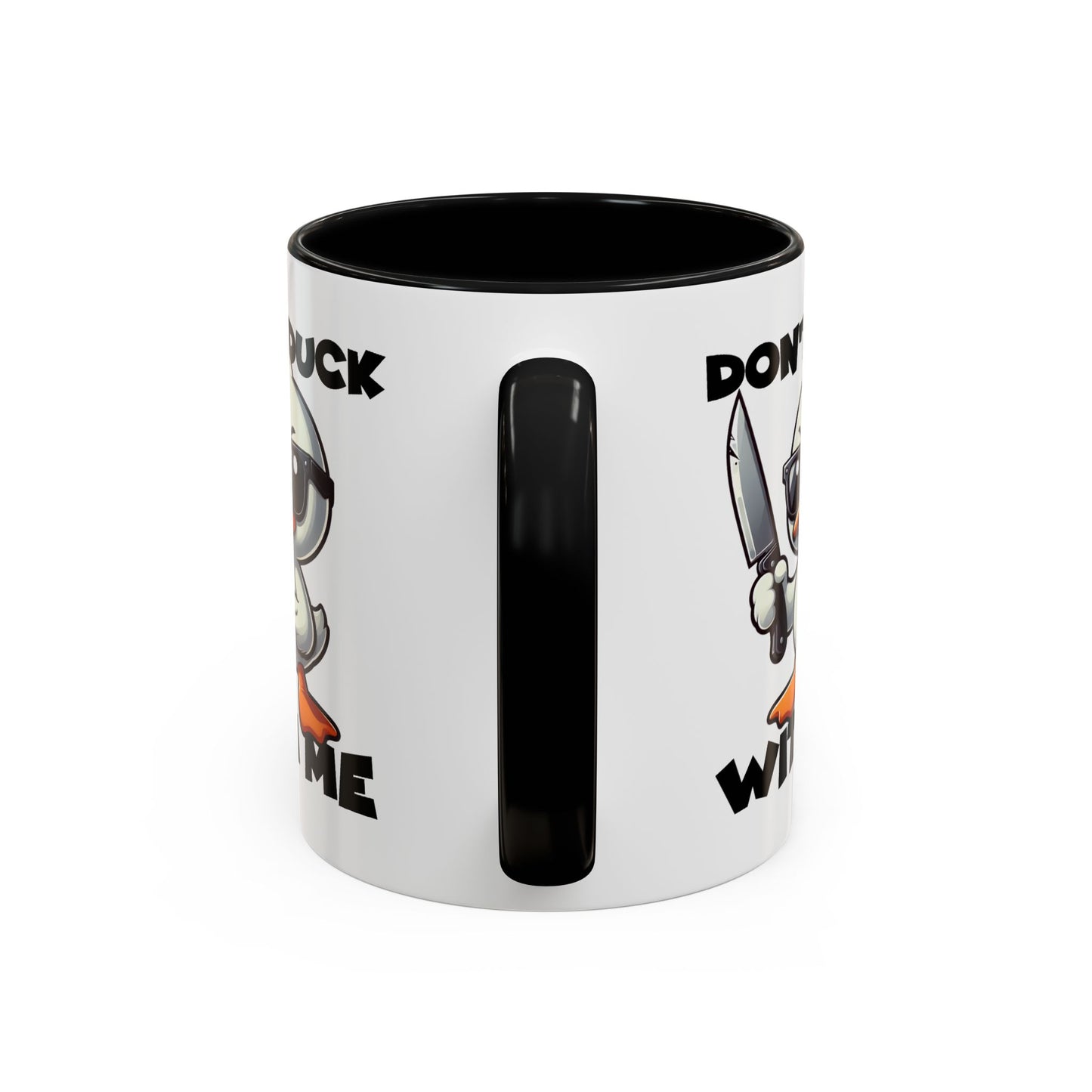 Adult Mug - Don't Duck With Me