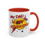 Father's Day Mug - My Dad Superhero