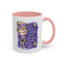 Humor Mug - I'm Not Being a Bitch