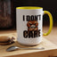 Humor Mug - I Don't Care