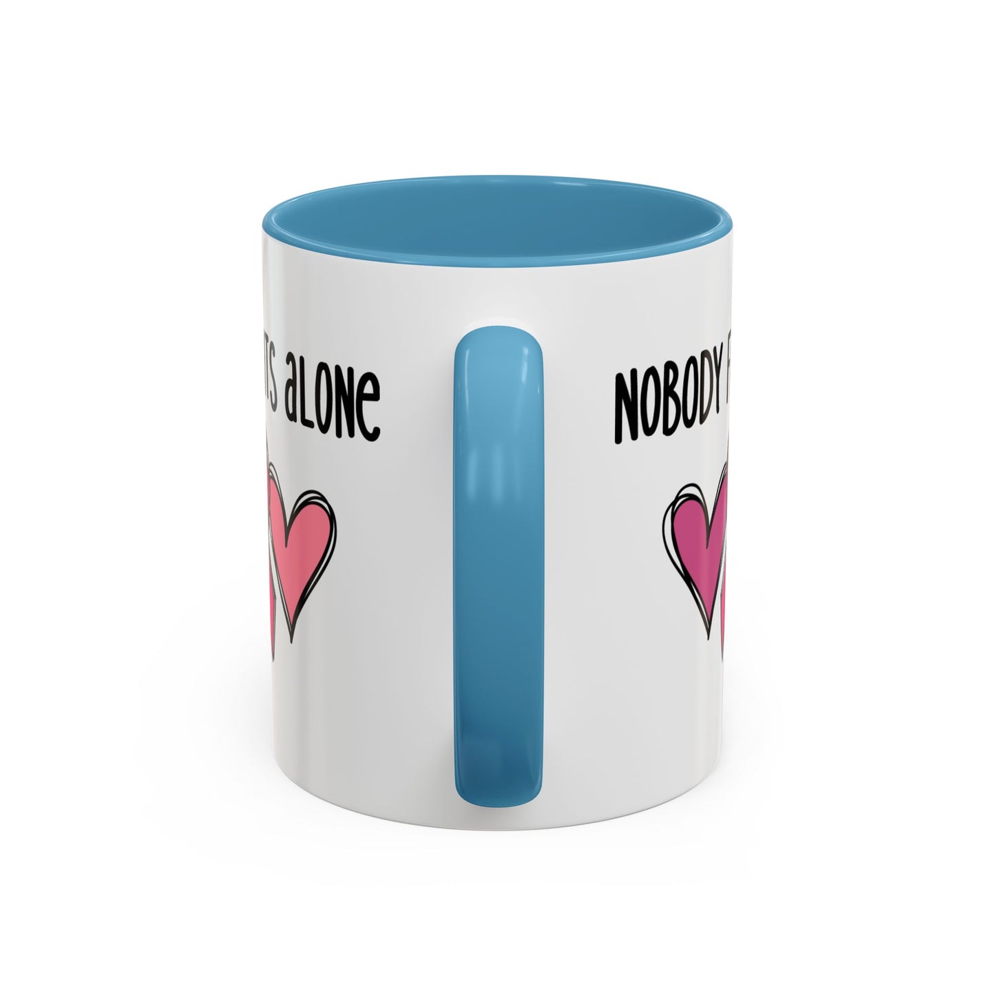 Support Mug - Nobody Fights Alone