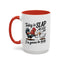 Humor Mug - Today is Slap An Idiot Day