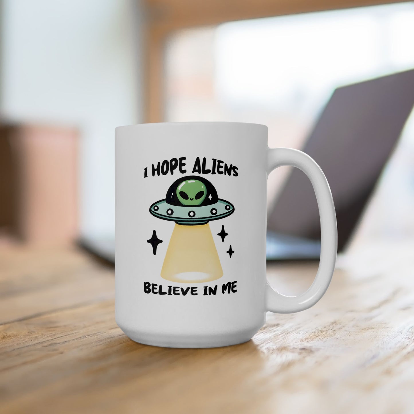 Alien Mug - I Hope Aliens
