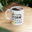 Motivation Mug - After Every Storm There is a Rainbow