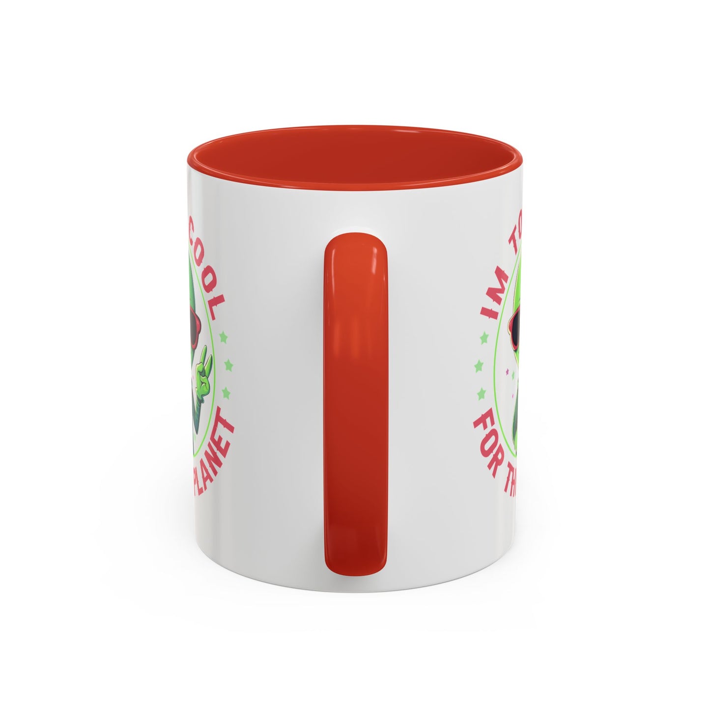 Alien Mug - I'm too Cool
