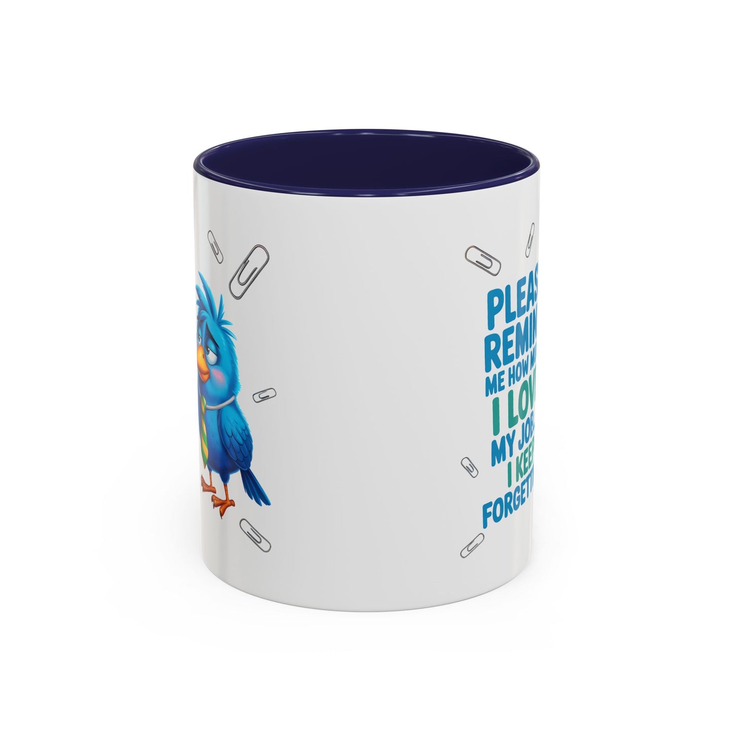 Office Mug - Please Remind Me