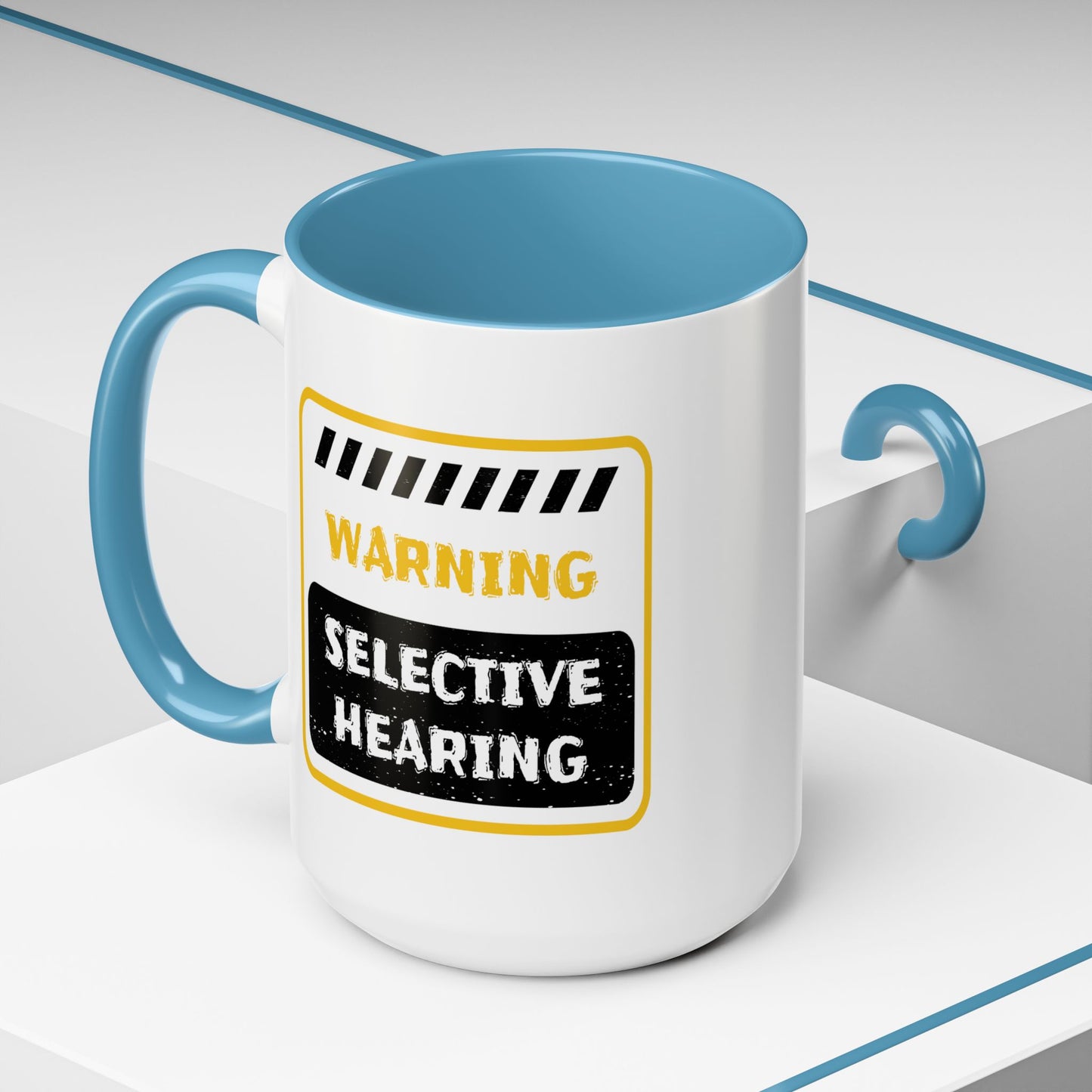 Humor Mug - Warning Selective Hearing