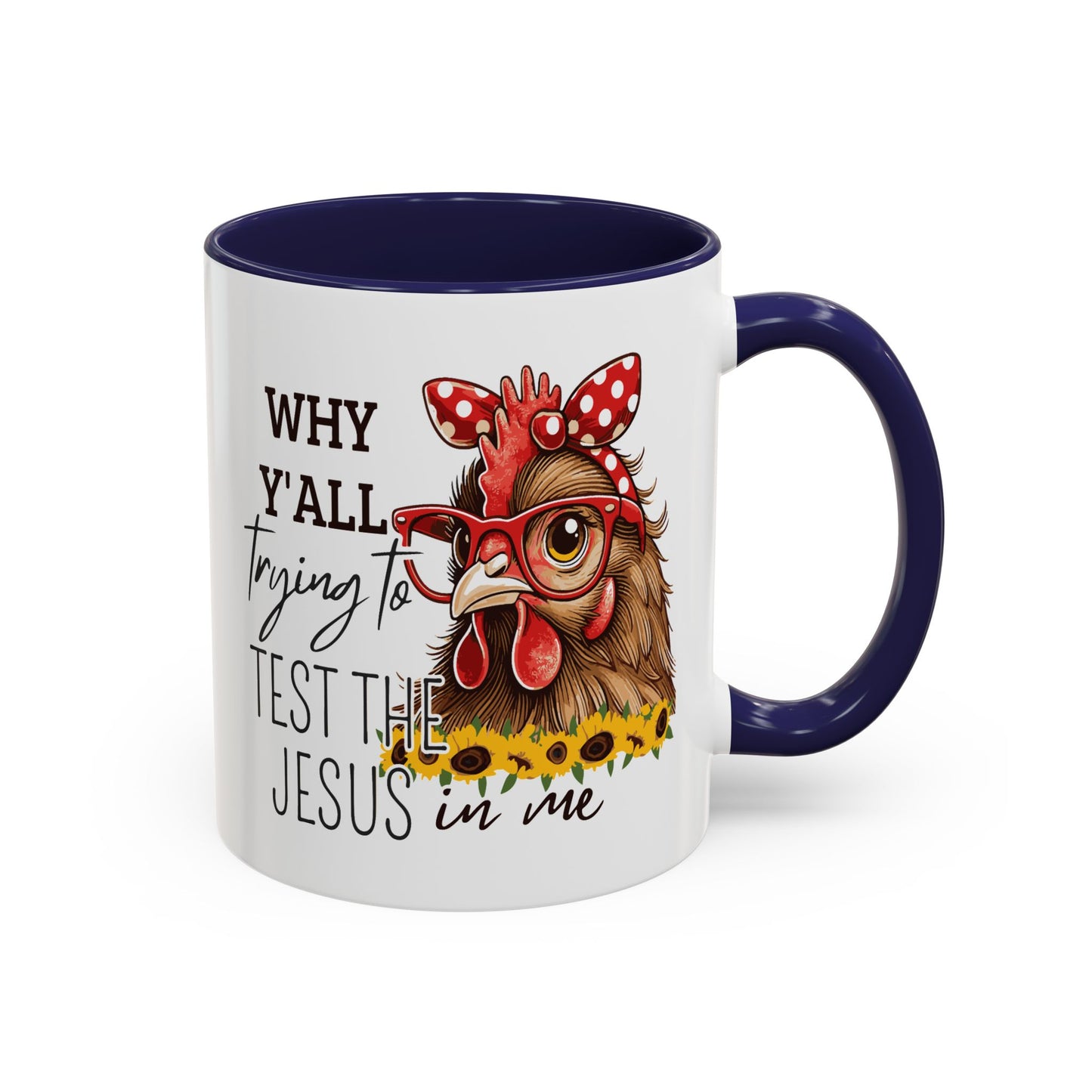 Humor Mug - Why Y'all Trying