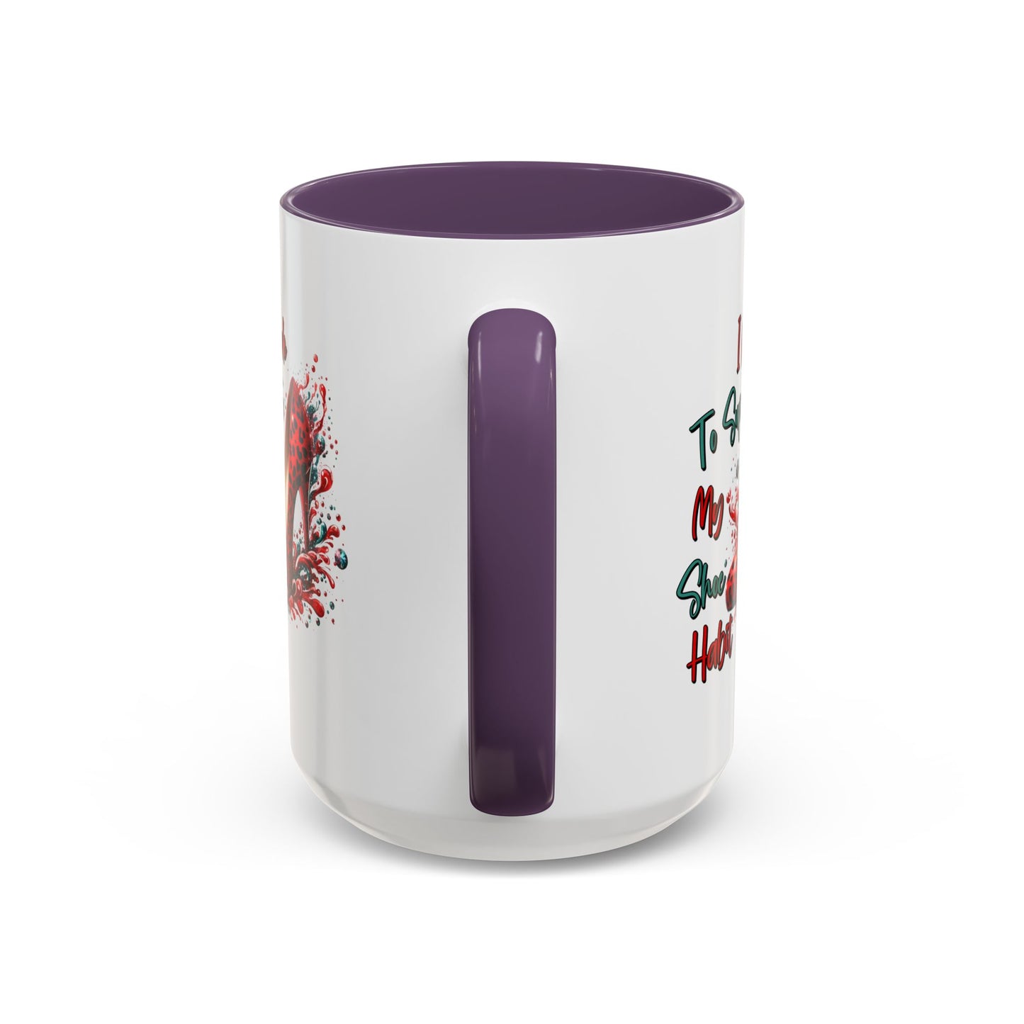 Humor Mug - I Work to Support My Shoe Habit