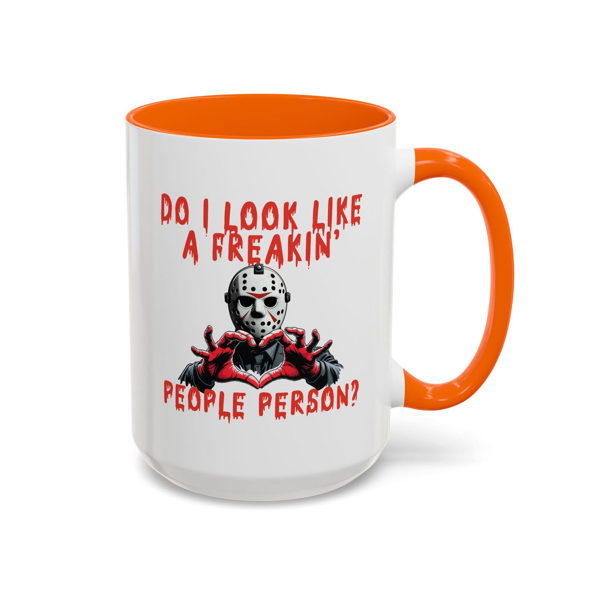 Humor Mug - Do I look Like a Freakin' People Person