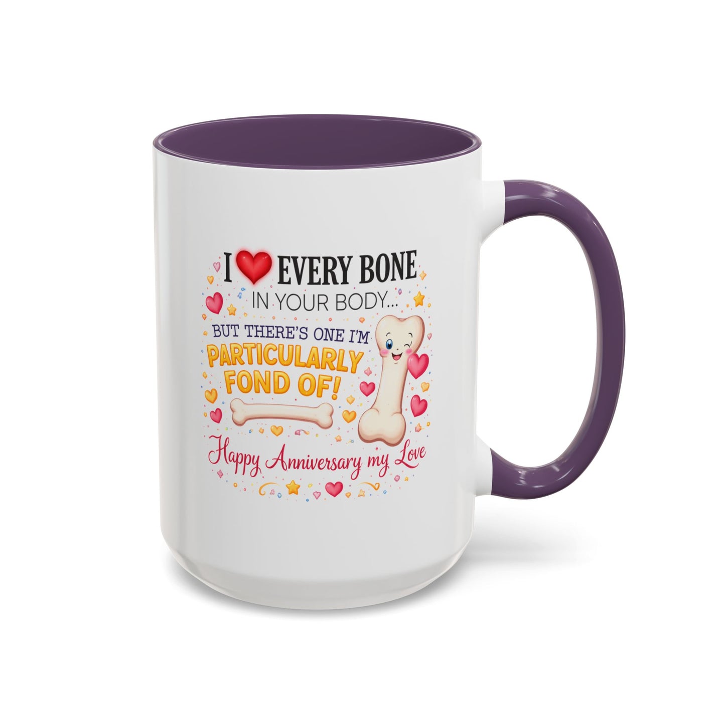 Anniversary Mug - I Love Every Bone In Your Body