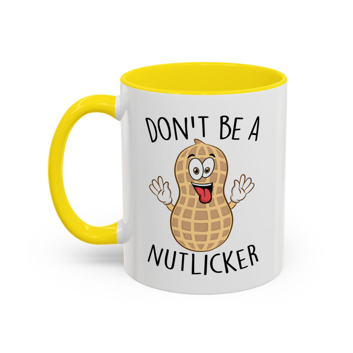 Adult Mug - Don't Be A Nutlicker
