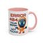 Humor Mug - Error 404