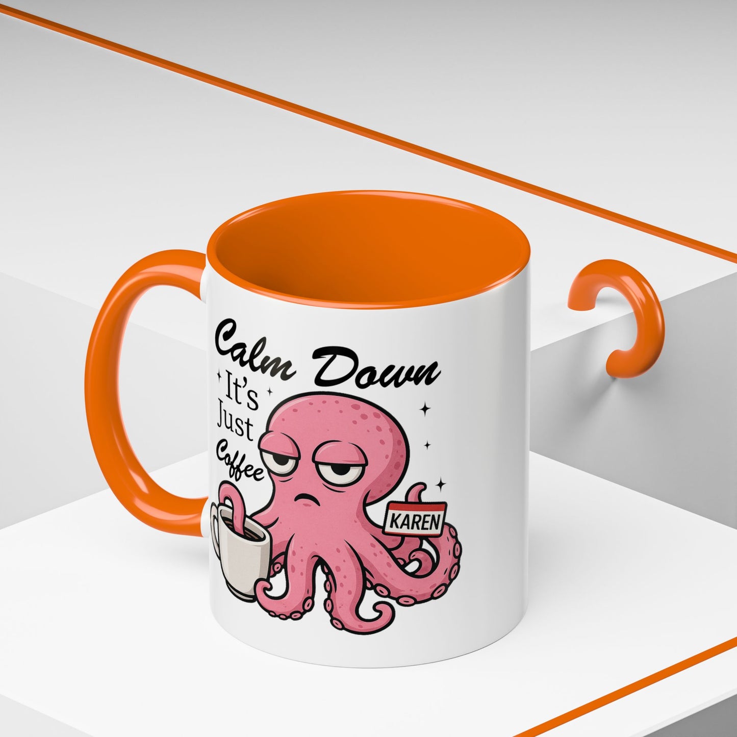 Humor Mug - Calm Down It's Just Coffee Karen