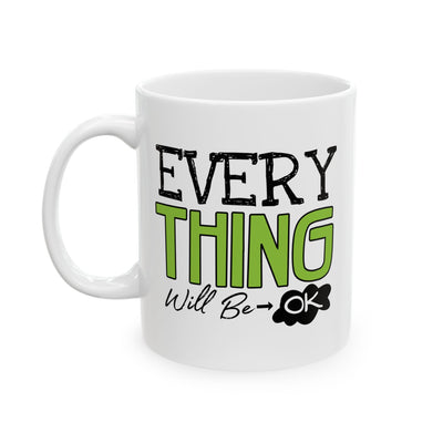 Wellness Mug - Everything Will Be Ok 1