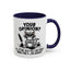 Humor Mug - Your Opinion