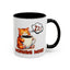 Humor Mug - Morning Mood