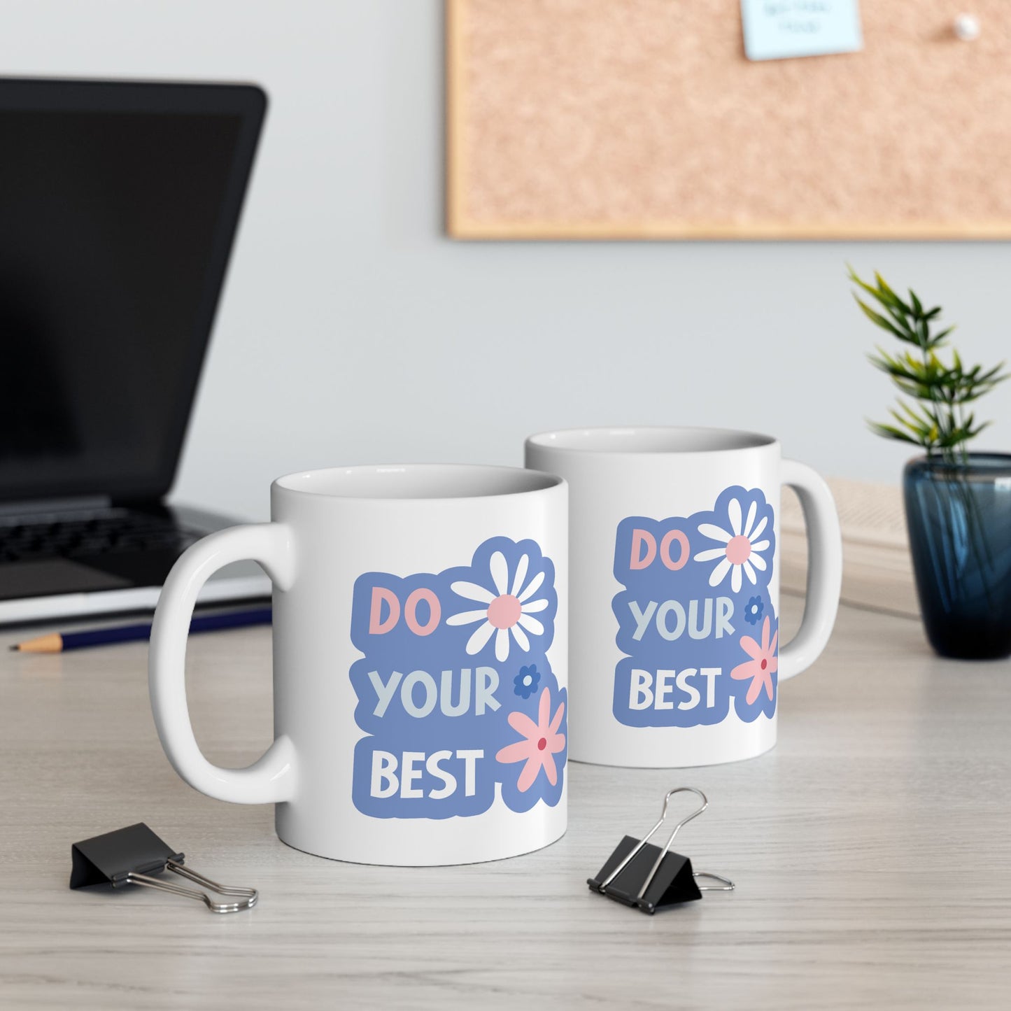 Motivation Mug - Do Your Best Flowers