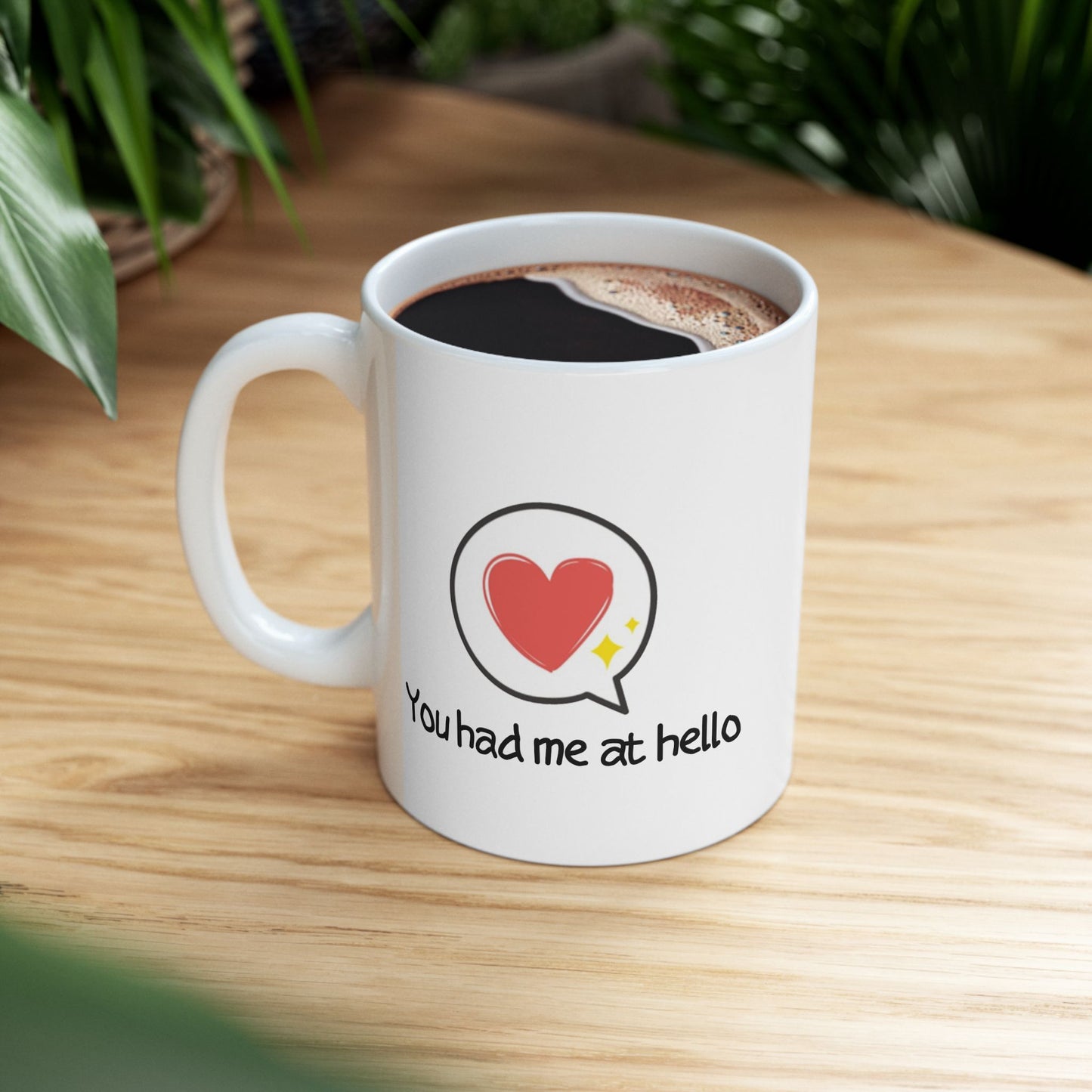Anniversary Mug - You Had Me At Hello