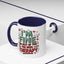 Humor Mug - I'm Fine The Rest of You Need Therapy