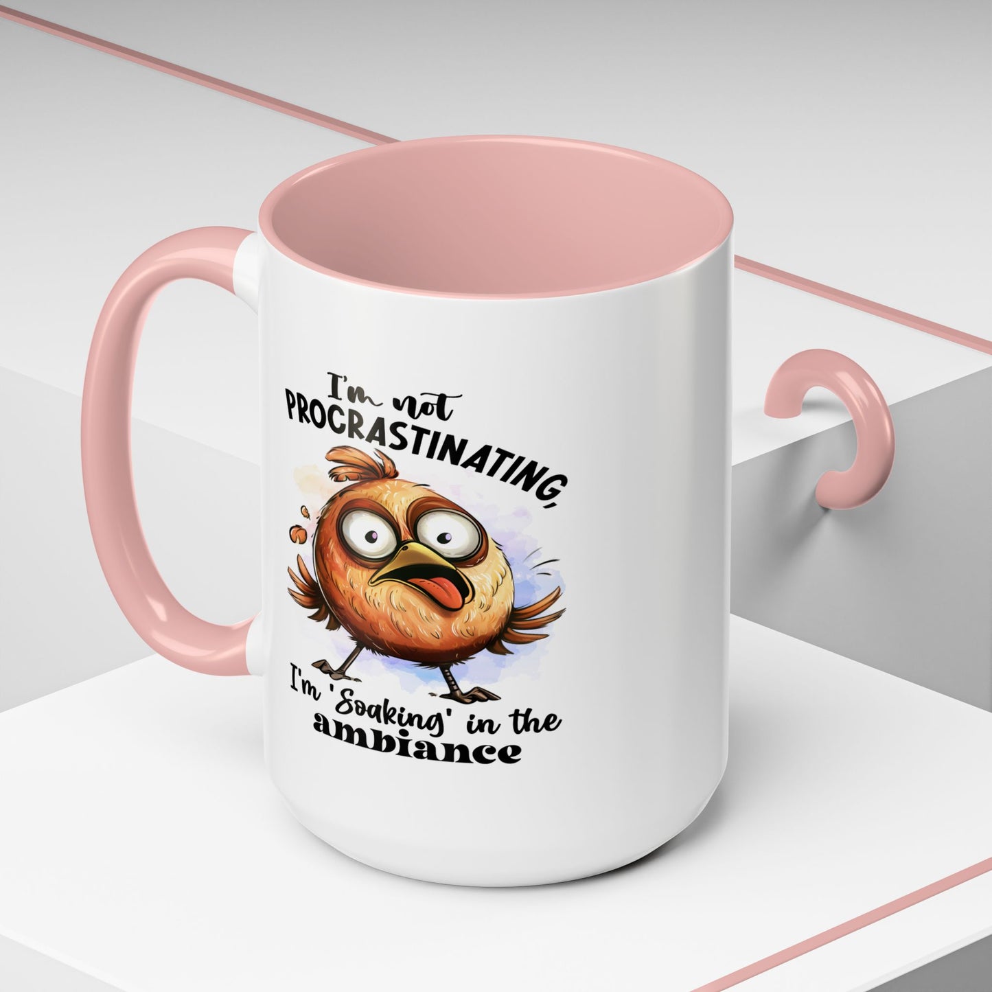 Humor Mug - I'm Not a Procrastinating