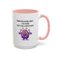 Humor Mug - Sorry For Acting Weird