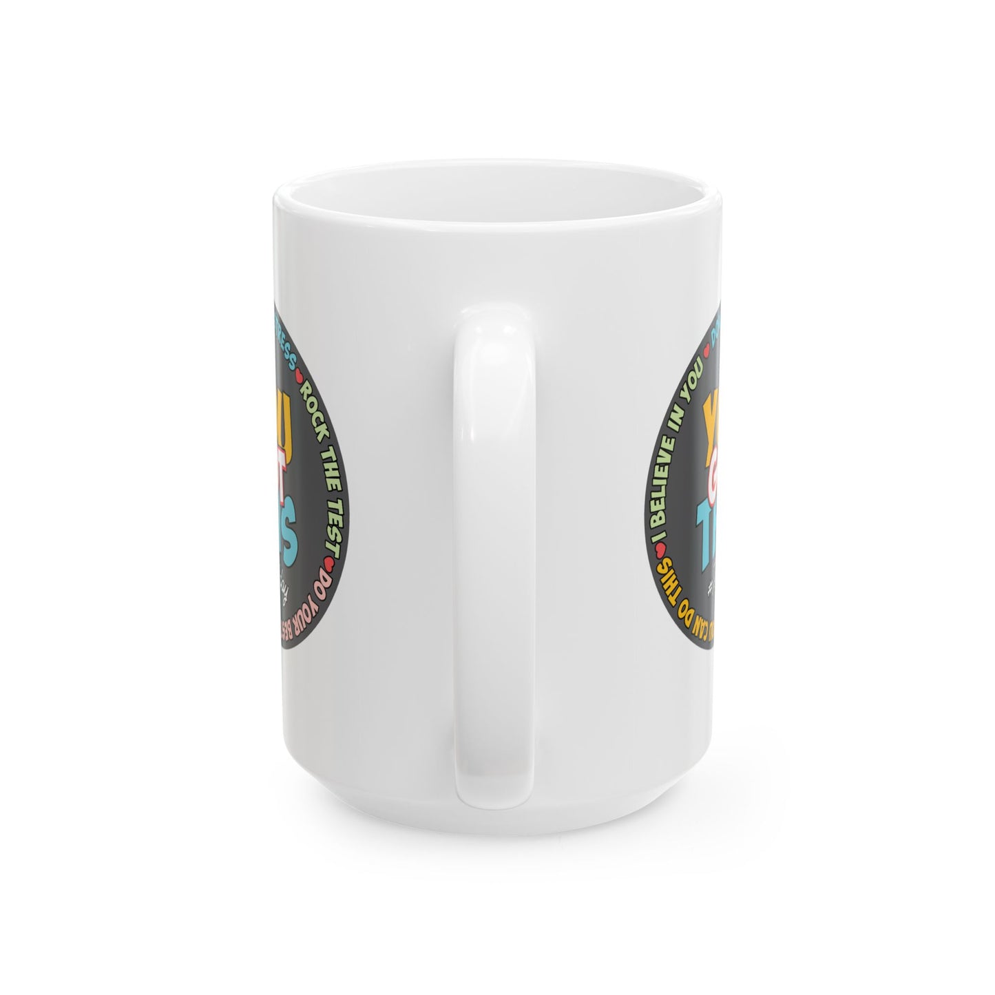 Motivation Mug - You Got This #Testday