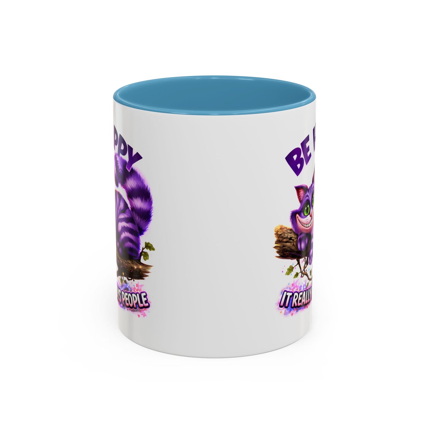 Humor Mug - Be Happy