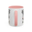 Humor Mug - Due to Unfortunate Circumstances