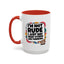 Humor Mug -I'm Not Rude