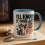 Animal Mug - I'll Knock It Over Just For Fun
