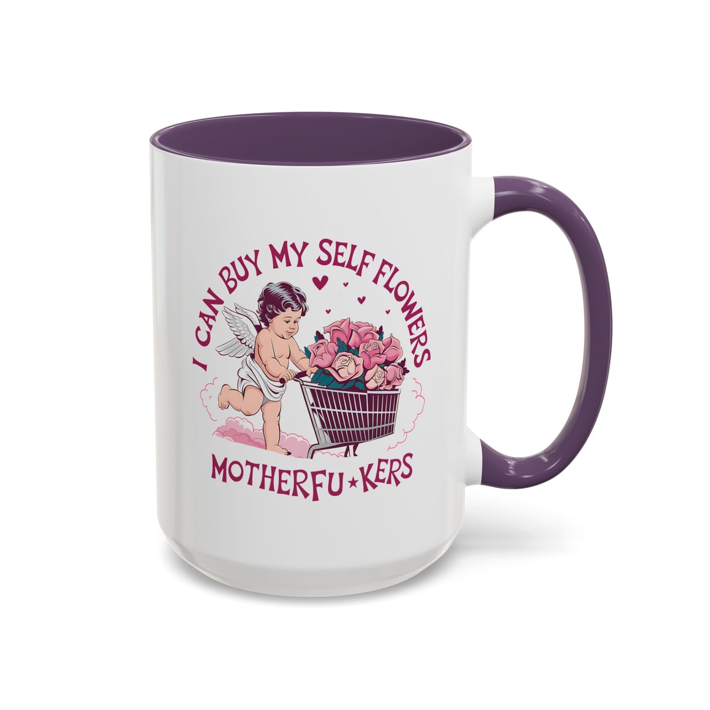 Adult Mug - I Can Buy My Self Flowers