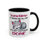 Humor Mug - Sometimes It Takes Me All Day