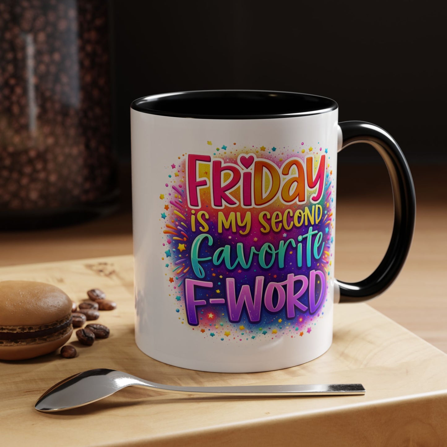 Humor Mug - Friday is My Second Favorite F-Word