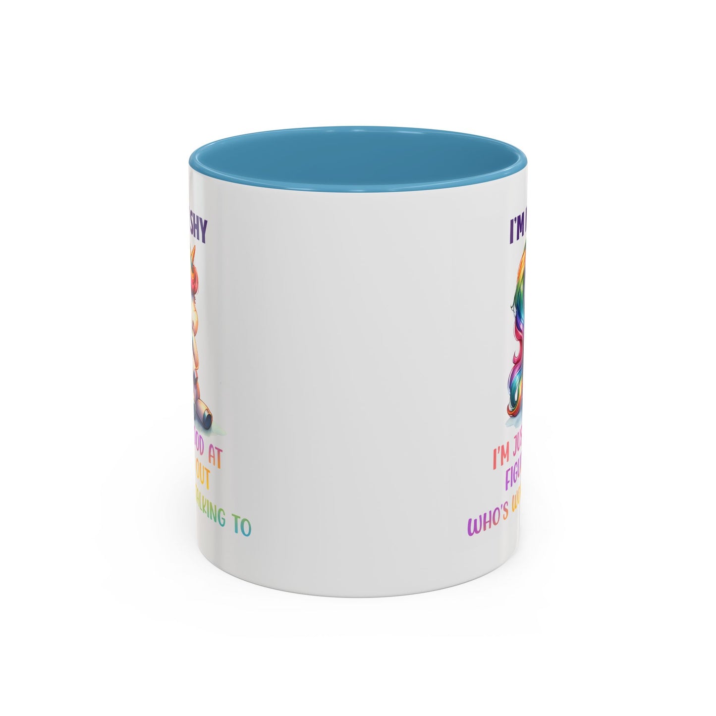 Humor Mug - I'm Not Shy