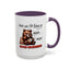 Humor Mug - Here We Go I Mean Good Morning