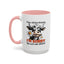 Humor Mug - I Have Selective Hearing
