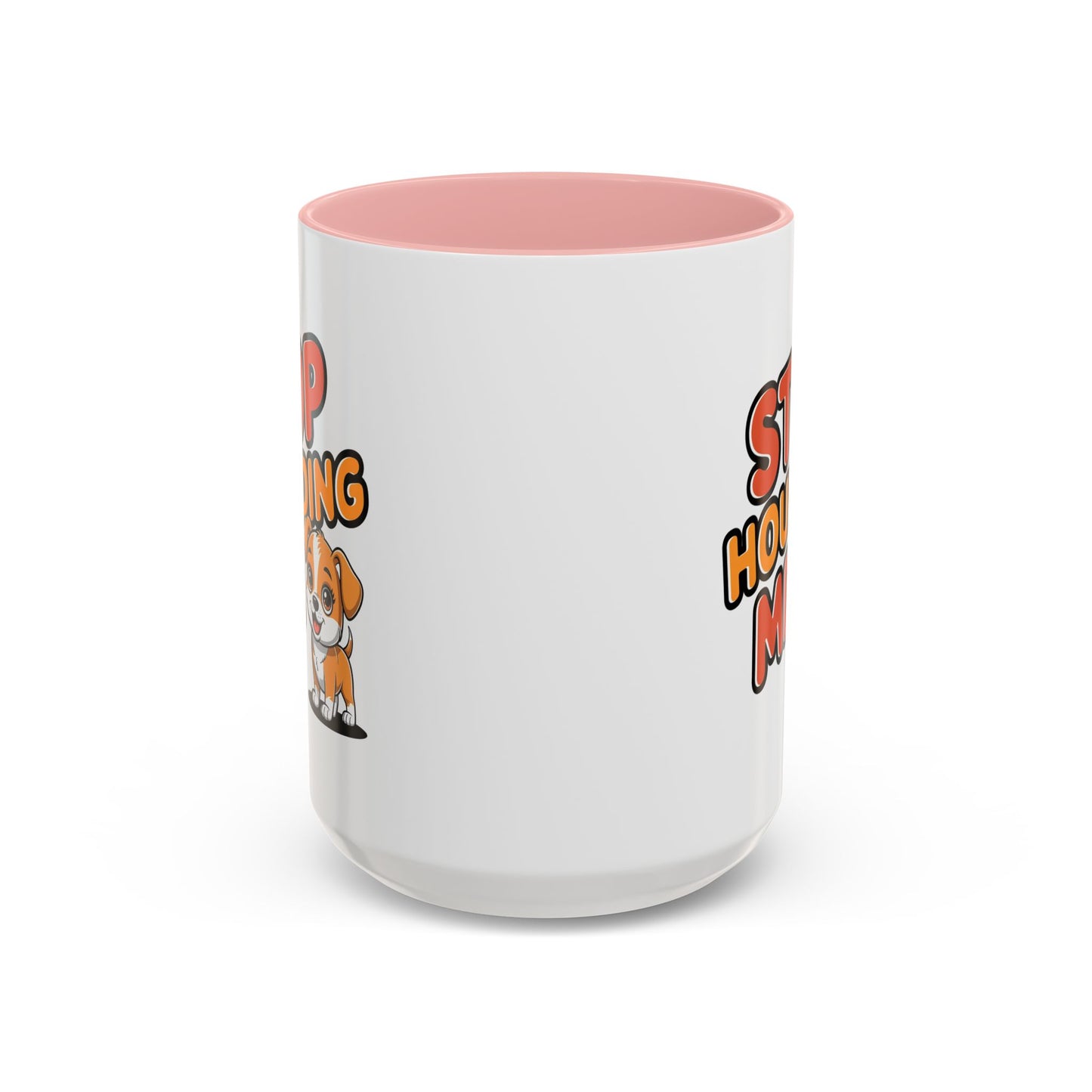Animal Mug - Stop Hounding Me