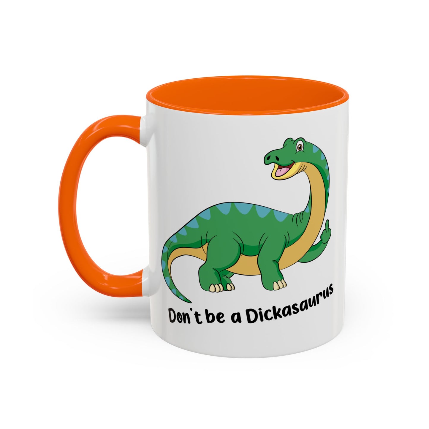 Adult Mug - Don't Be A Dickasaurus