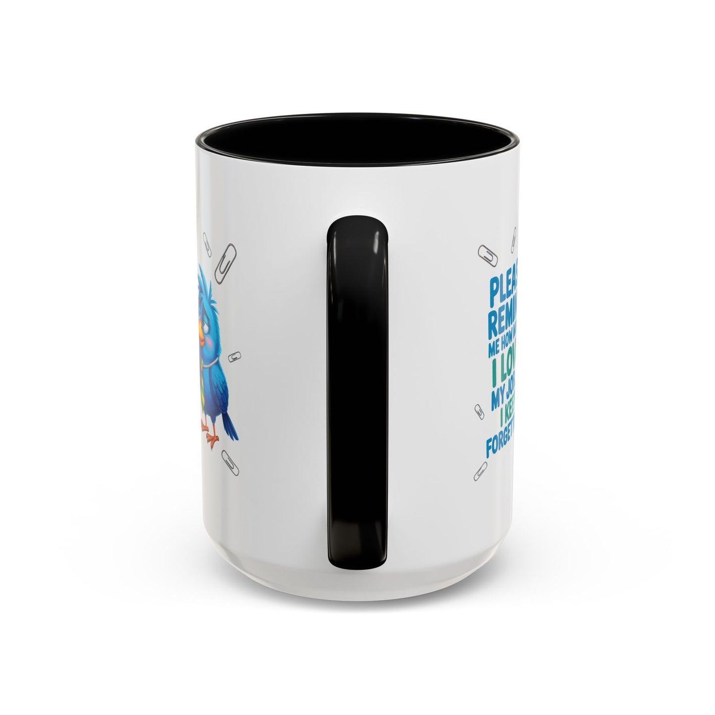 Office Mug - Please Remind Me