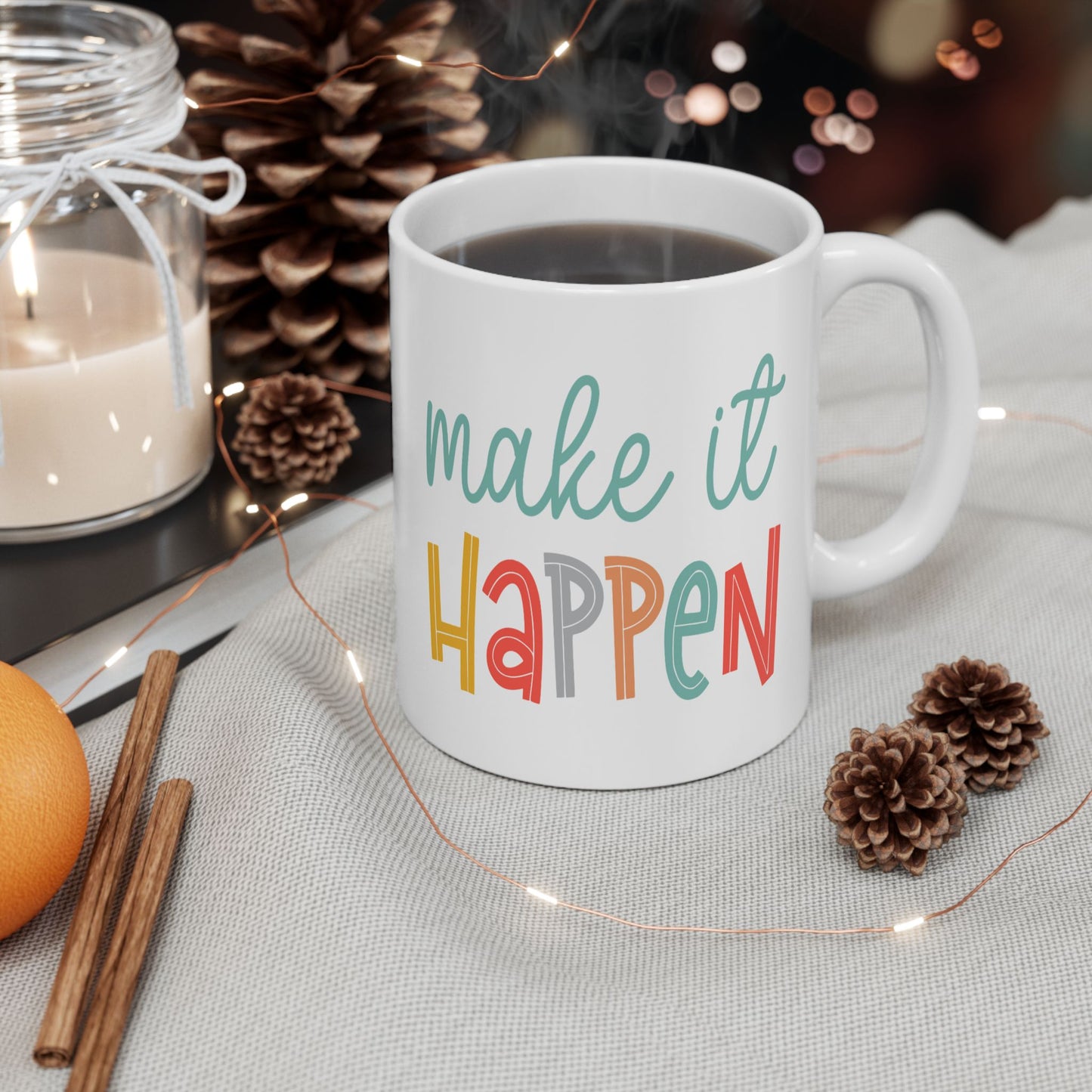 Motivation Mug - Make It Happen Words