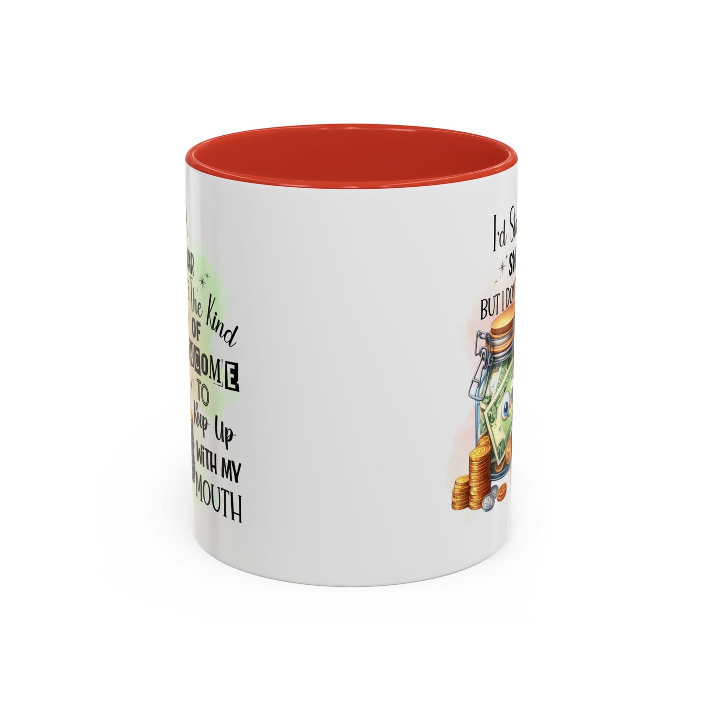 Humor Mug - I'd Start a Swear Jar