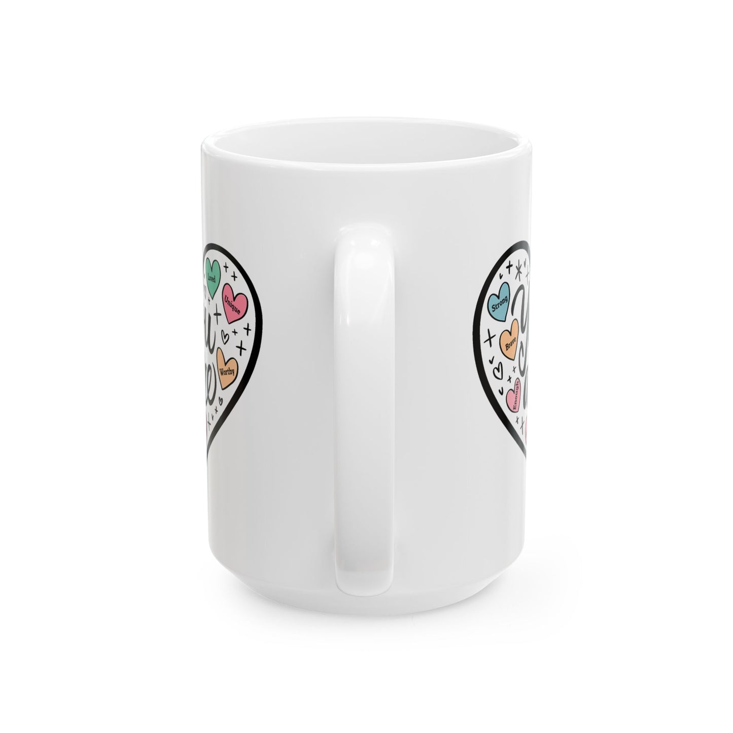 Motivation Mug - You Are Heart