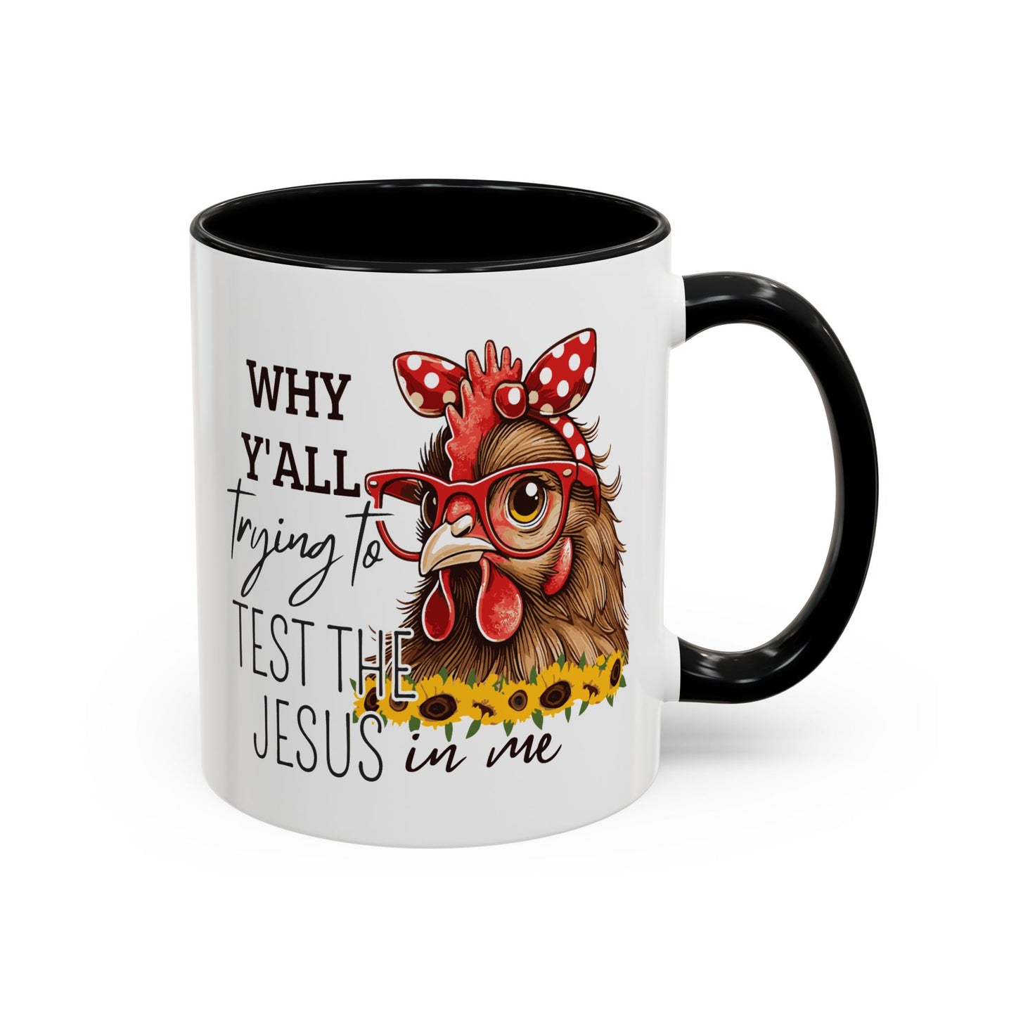 Humor Mug - Why Y'all Trying