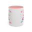 Humor Mug - It's a Beautiful Day