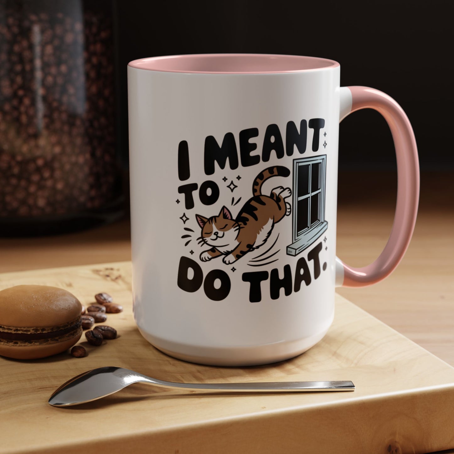 Animal Mug - I Meant To Do That