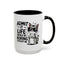 Animal Mug - Admit It Life Would Be Boring