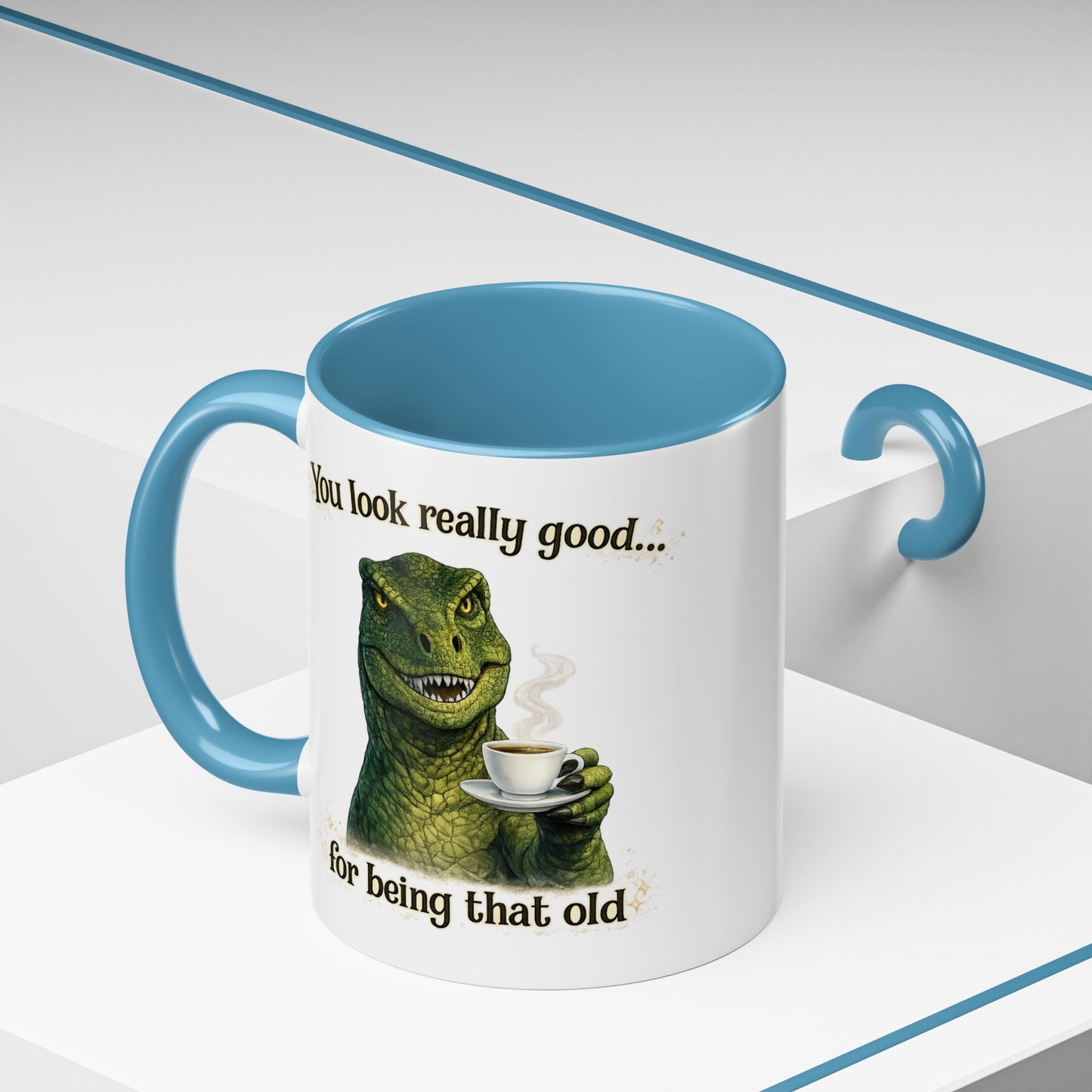 Birthday Mug - You Look Really Good