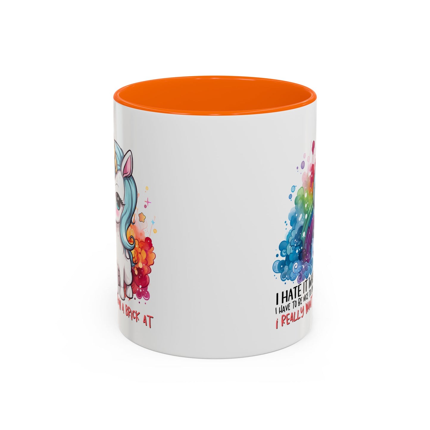 Adult Mug - I Hate It When I Have To Be Nice