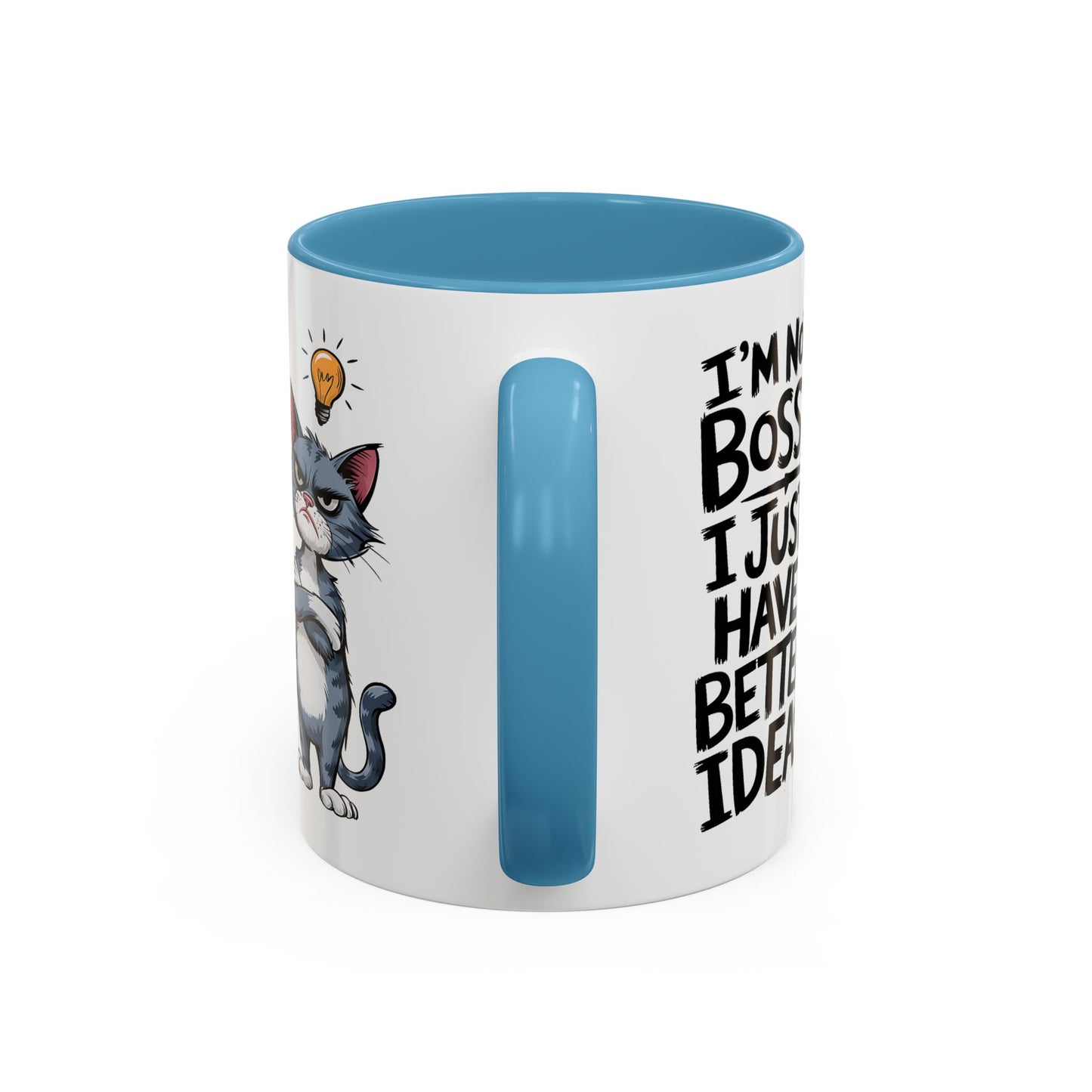 Animal Mug - I'm Not Boss I Just Have Better Ideas